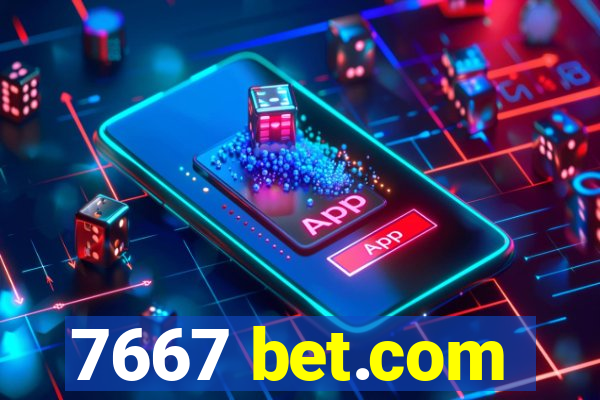 7667 bet.com